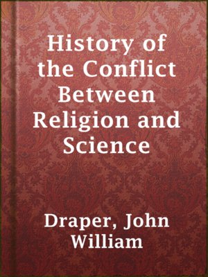 cover image of History of the Conflict Between Religion and Science
